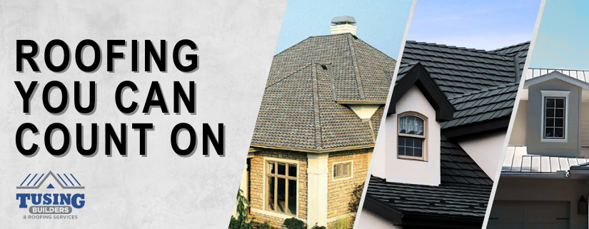 Tusing Builders image with the text "Roofing You Can Count On" promoting Roof Replacement in Mansfield, OH.