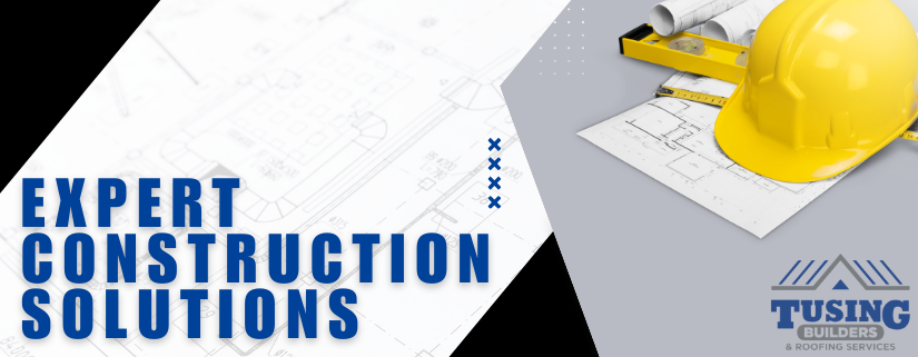 A professional graphic for Tusing Builders & Roofing Services titled "Expert Construction Solutions," featuring architectural blueprints, a yellow hard hat, and a level, highlighting their commercial construction services.