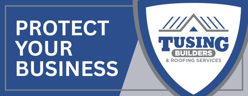 Professional banner for Tusing Builders titled "PROTECT YOUR BUSINESS," representing expert solutions for commercial roof maintenance in Akron.
